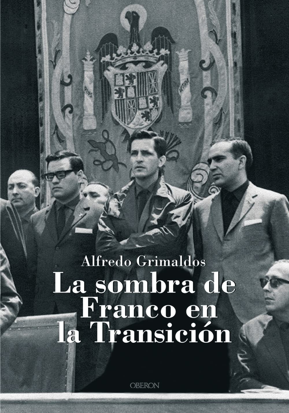 La Sombra De Franco En La Transicion / Franco's Shadow in the Transition book