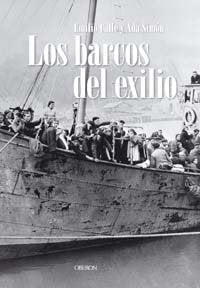 Los barcos del exilio (Memoria) Politics & History