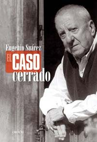 Caso cerrado/ Case Closed: Memorias de un antifranquista arrepentido book