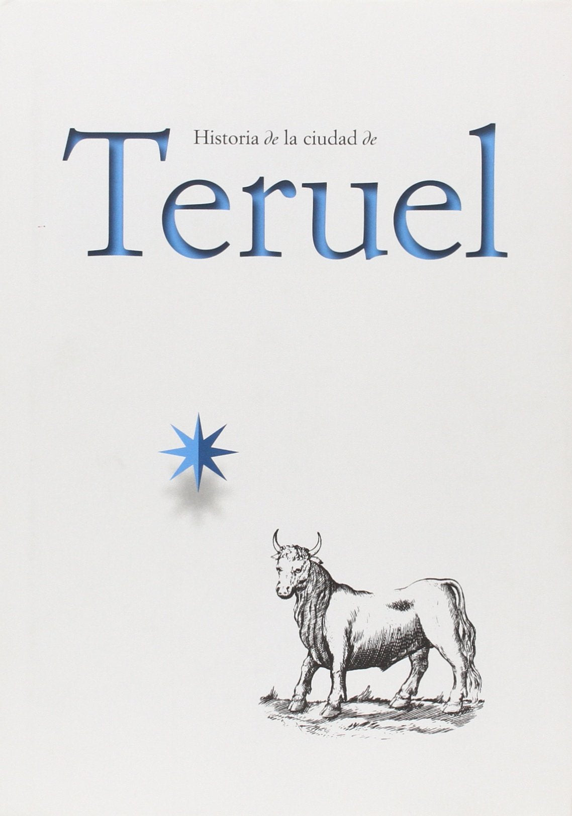 Historia de la ciudad de Teruel book
