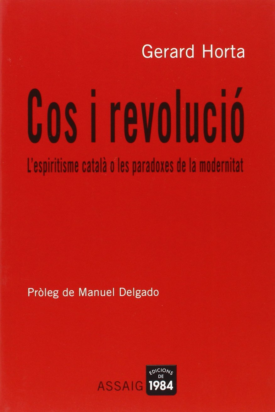 Cos i revolució (Assaig, Band 7) Social Sciences
