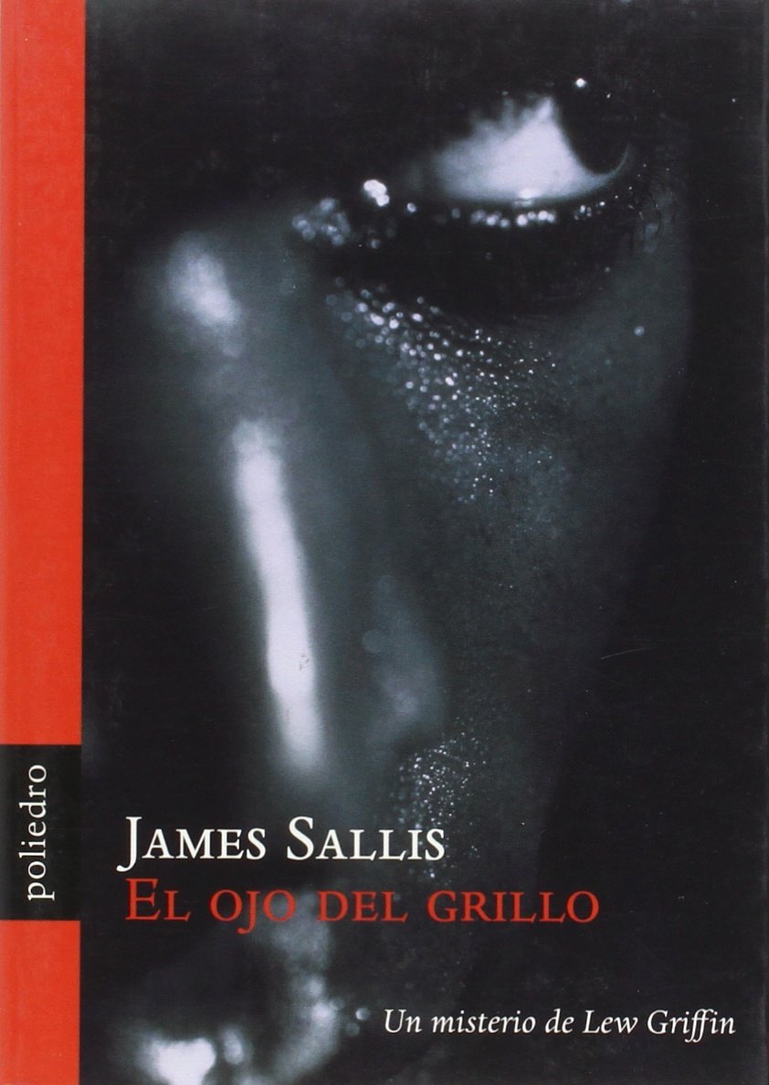 El ojo del grillo : un misterio de Lew Griffin book