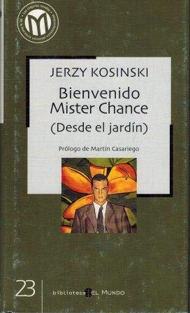 Bienvenido Mr. Chance (desde el jardín) book