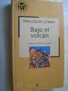 BAJO EL VOLCÁN. Prólogo de Francisco J. Satué book