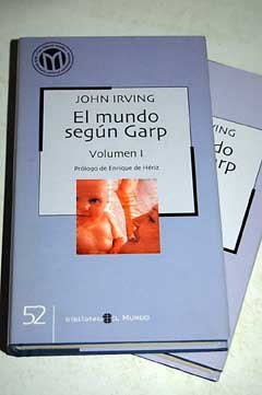 EL MUNDO SEGUN GARP. 2 TOMOS. Prólogo de Enrique de Hériz book