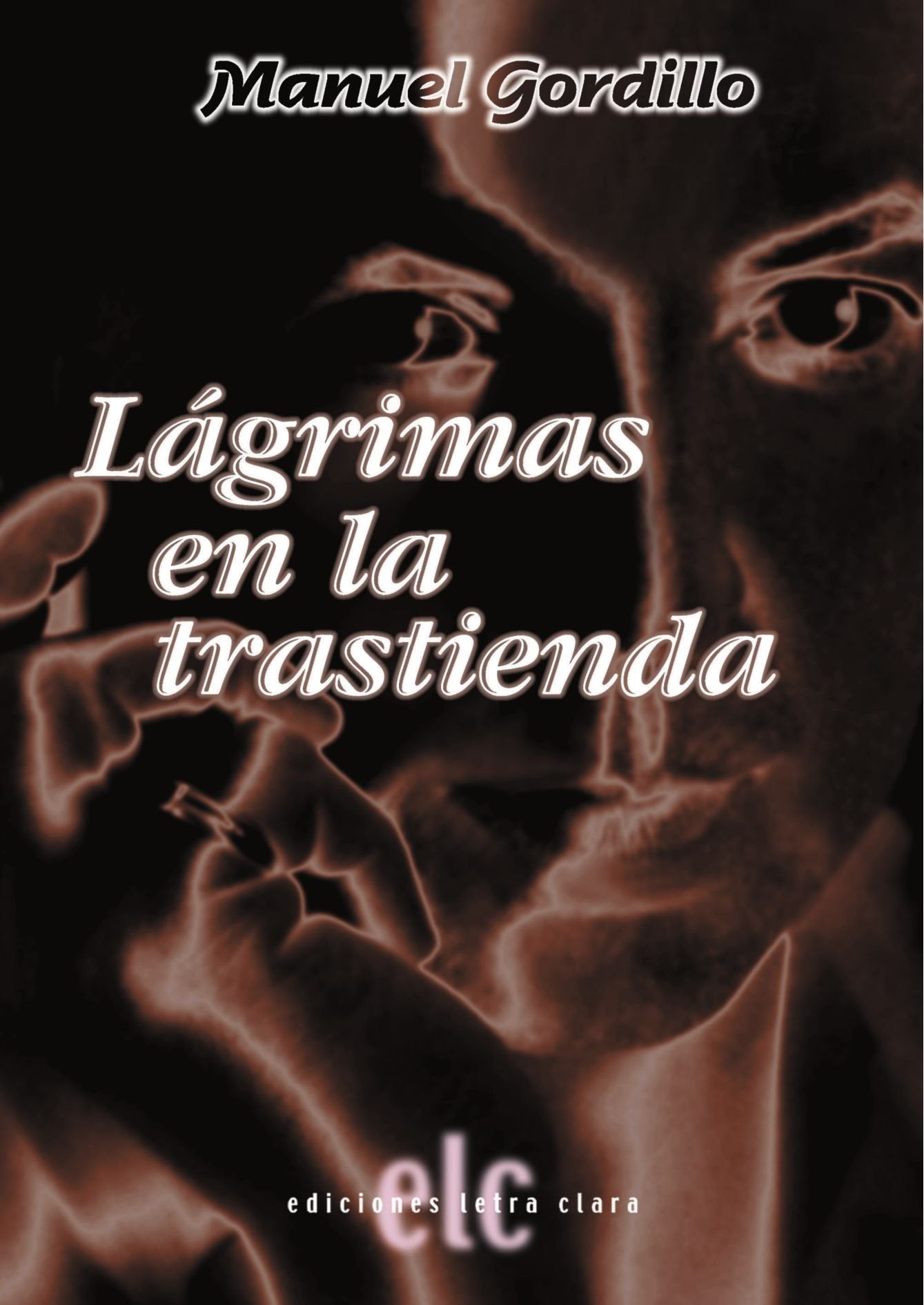 Lágrimas en la trastienda Contemporary literature
