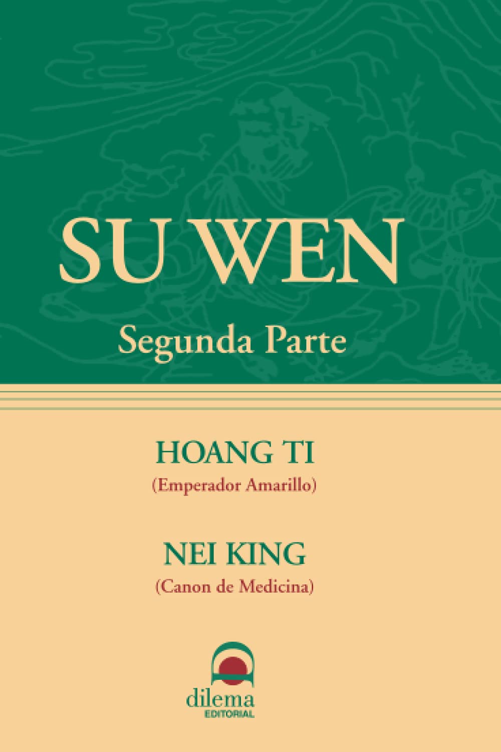 Hoang Ti nei king: su wen (2 parte) Medicine