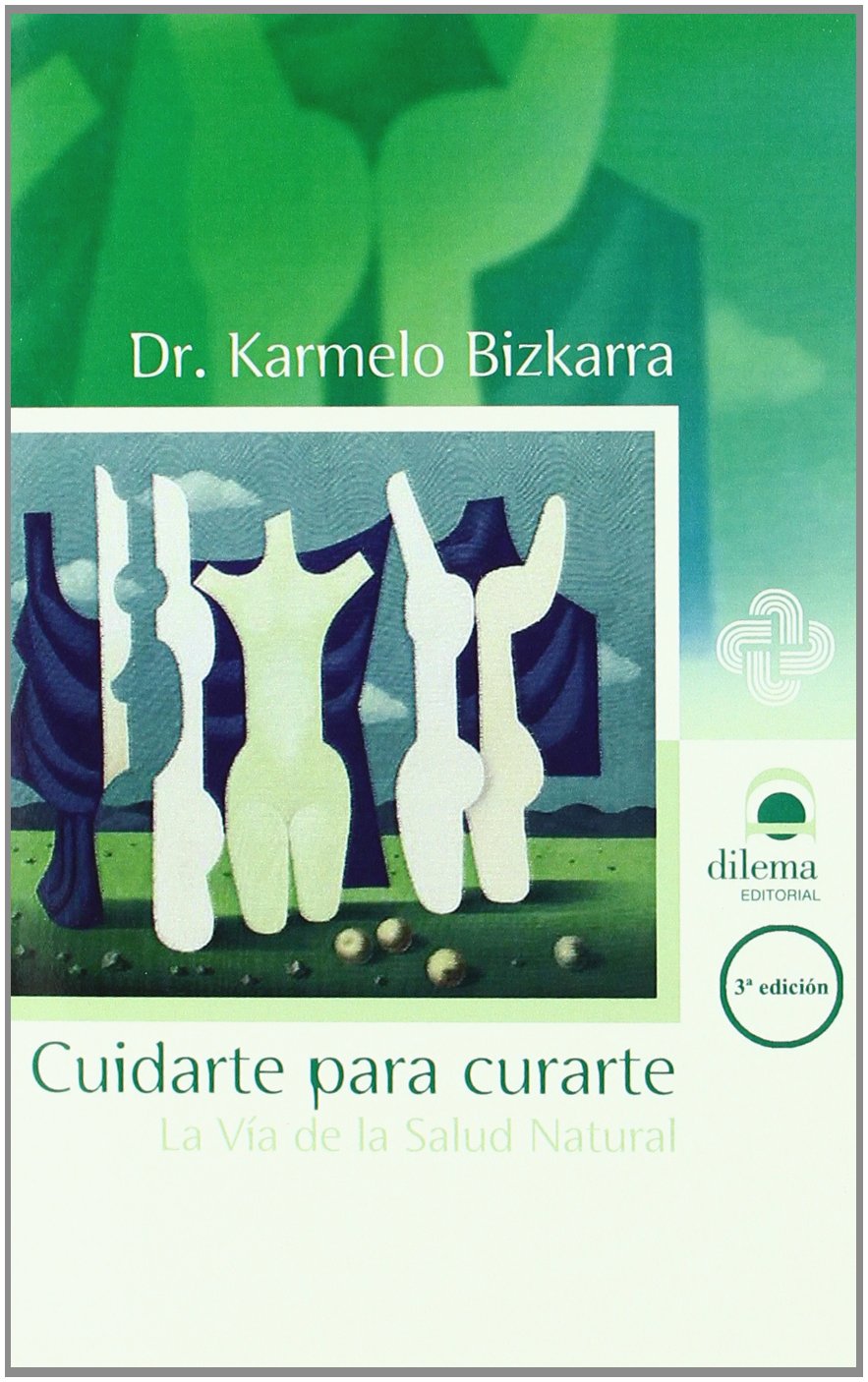 CUIDARTE PARA CURARTE book
