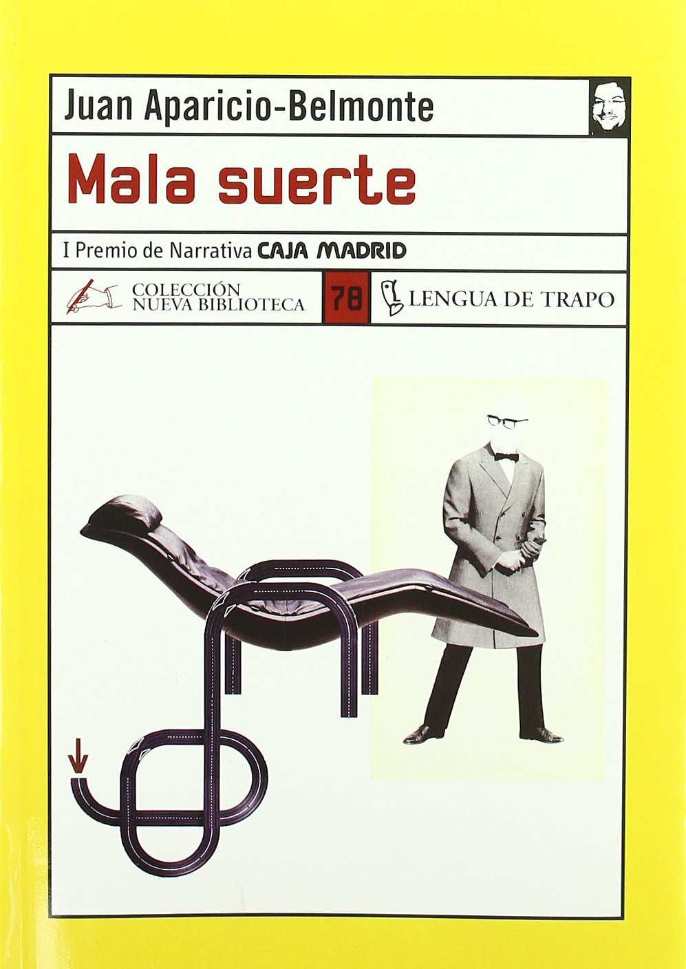 Mala Suerte: 78 (Coleccion Nueva Biblioteca) book