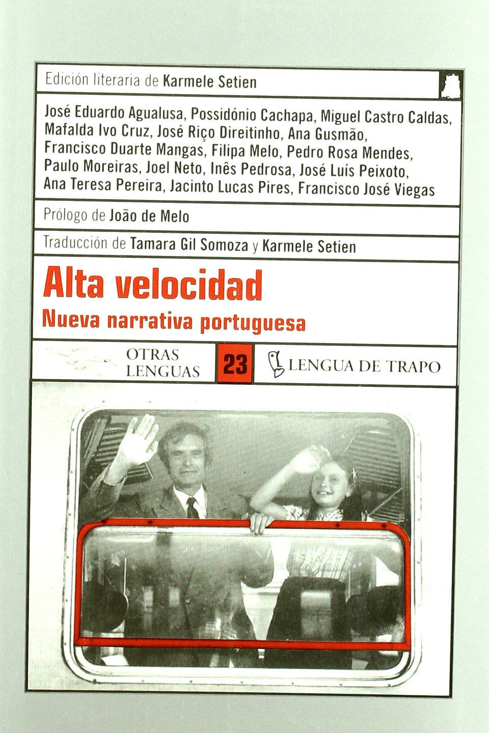 Alta velocidad : nueva narrativa portuguesa (OL, Band 23) Reading Aloud & Learning to Read