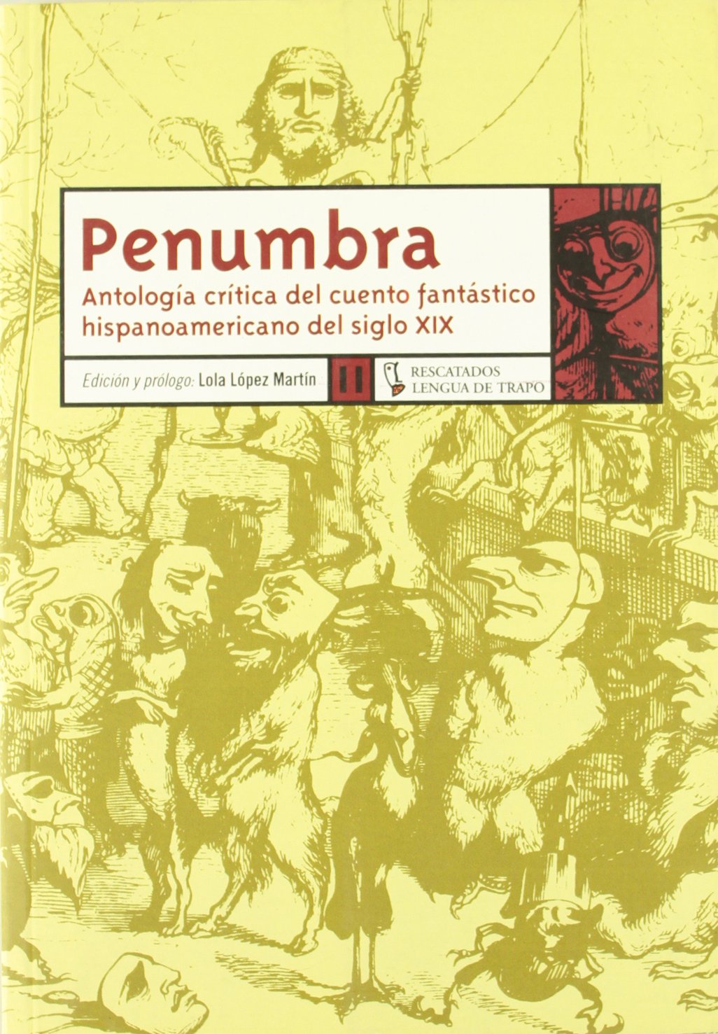 Penumbra : antología crítica del cuento fantástico hispanoamericano del siglo XIX: Antología crítca del cuento fantástico hispanoamericano del siglo XIX (RE, Band 11) Contemporary literature Books
