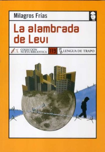 La alambrada de Levi (NB, Band 119) Contemporary literature