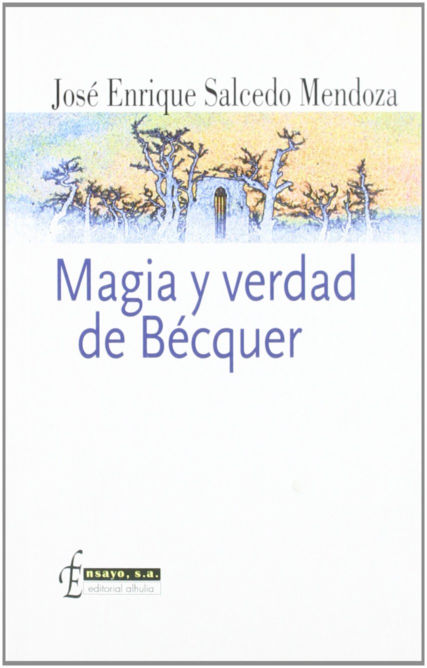 Magia y verdad de Becquer Social Sciences