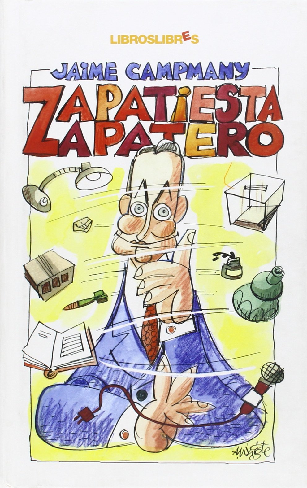 Zapatiesta Zapatero Contemporary literature