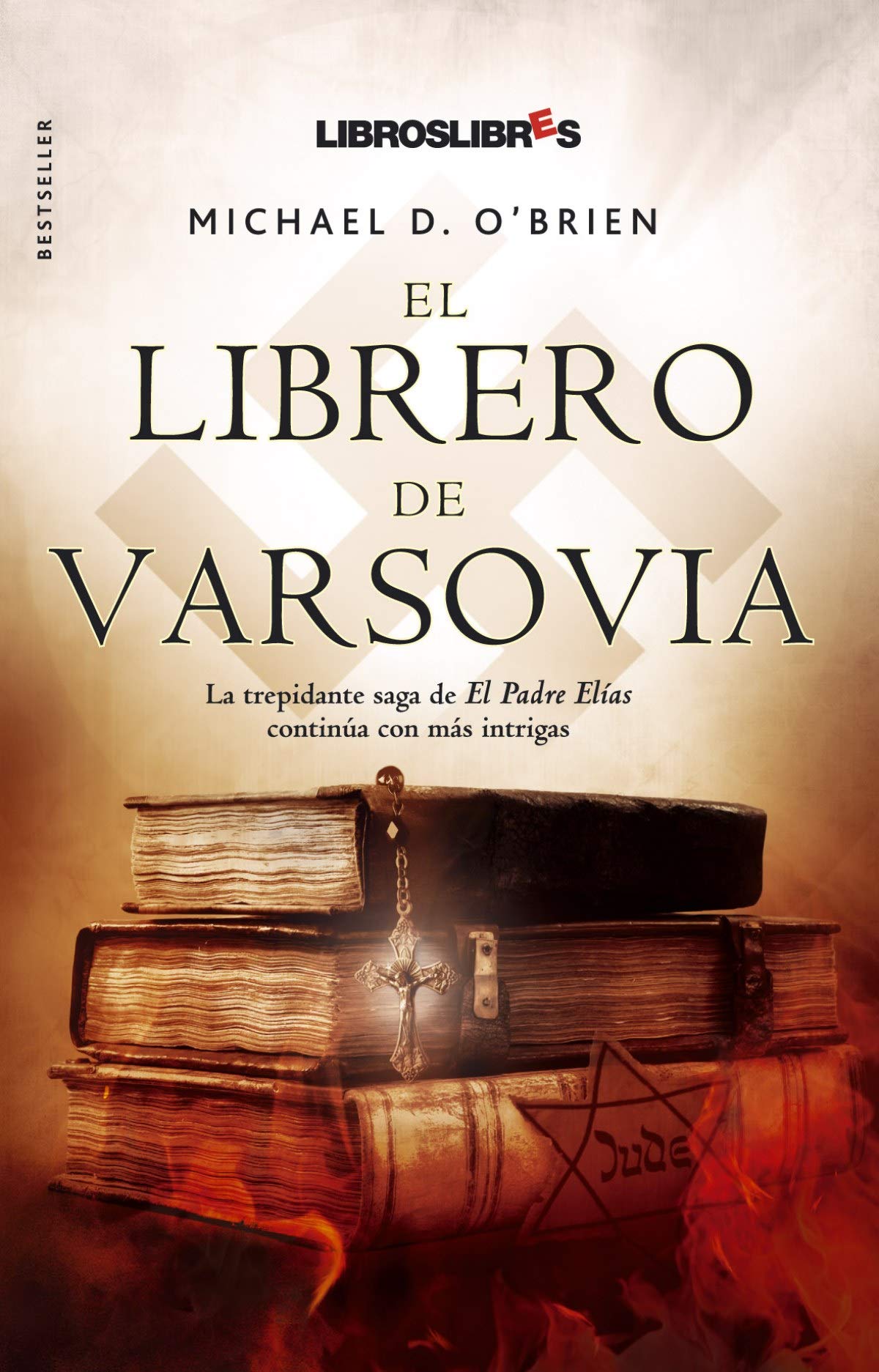 El librero de Varsovia: La trepidante saga de El Padre Elías continúa con más intrigas book