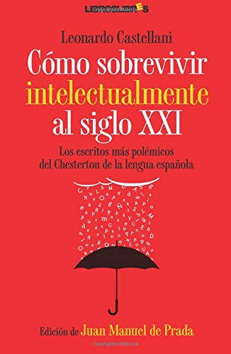 Cómo sobrevivir intelectualmente al siglo XXI Philosophy