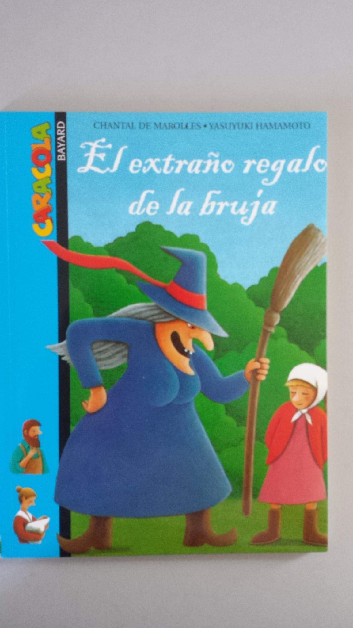 El extraño regalo de la bruja ("caracola") book