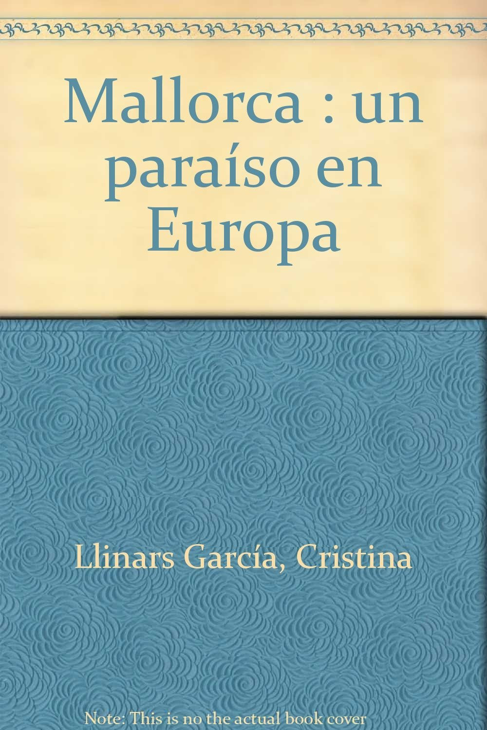 Mallorca : un paraíso en Europa Books