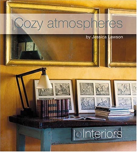 Cozy Atmospheres: Interiors Architecture