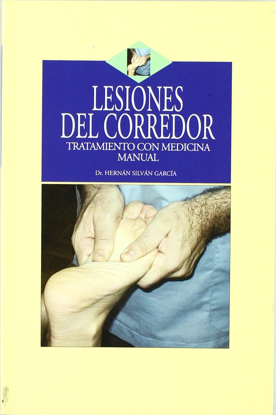 Lesiones del corredor : tratamiento con medicina manual book
