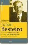Julián Besteiro : vida de un santo laico Art & Literature