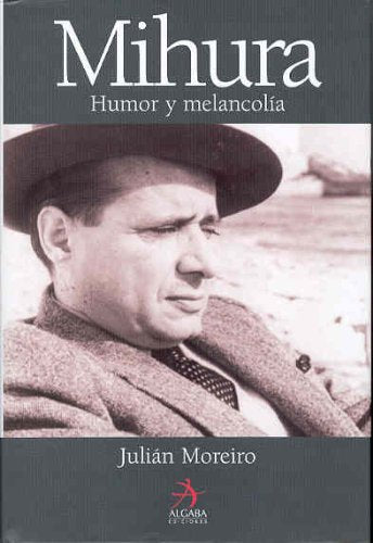 Mihura : humor y melancolía Novels & Short Stories