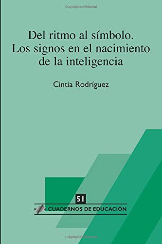 Del ritmo al símbolo : los signos en el nacimiento de la inteligencia Study Guides