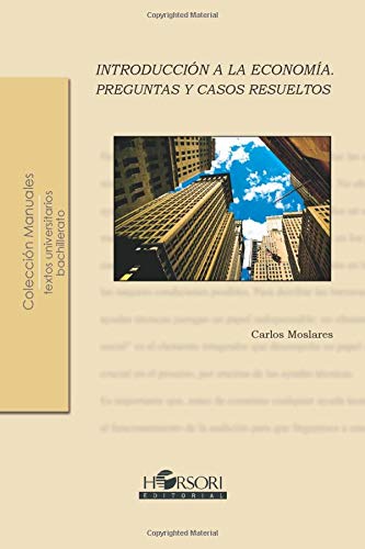 Introducción a la economía: Preguntas y casos resueltos book