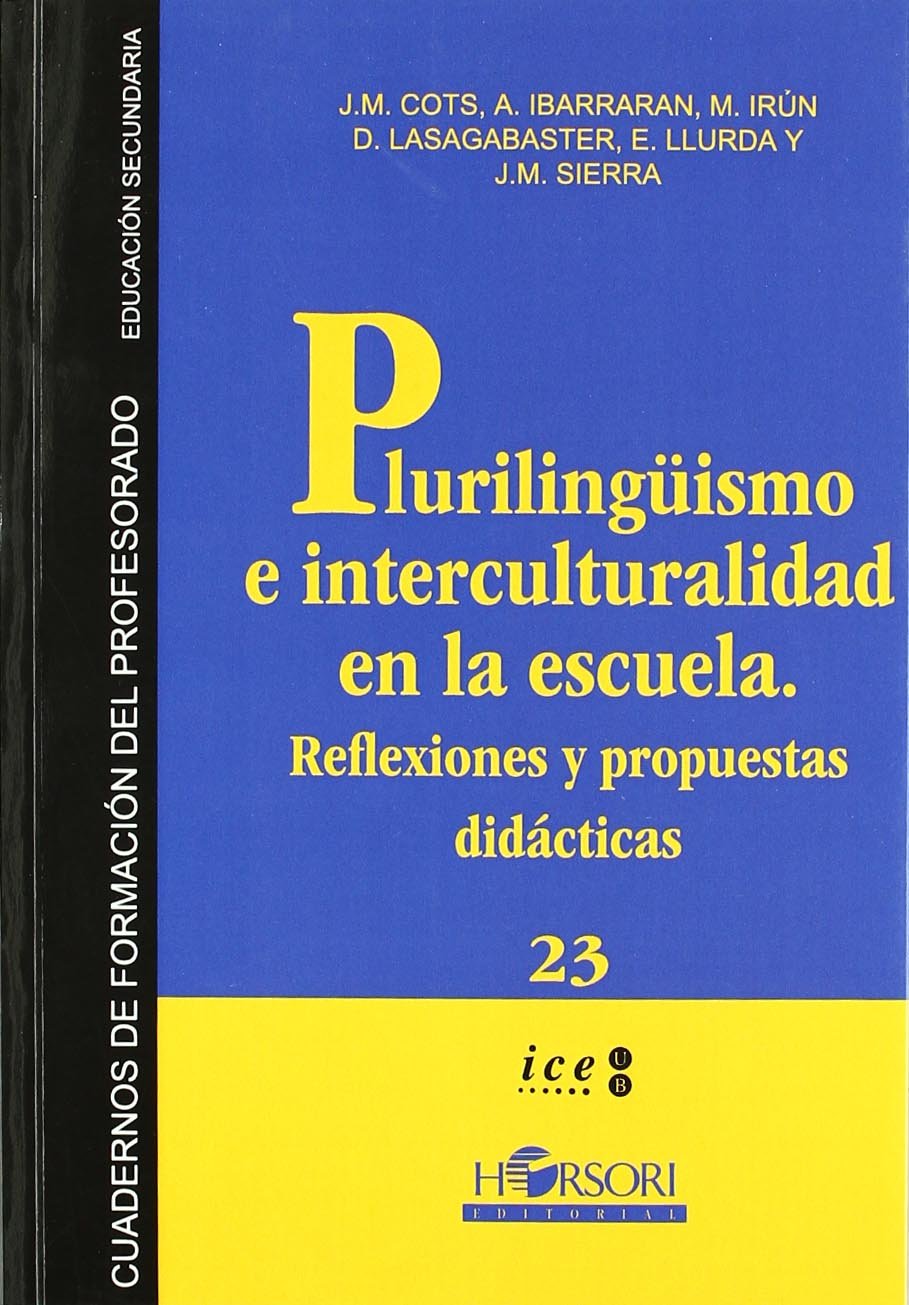 Pluralismo e interculturalidad en la escuela. (Cuadernos de formación para el profesorado. Educación secundaria, Band 23) Books