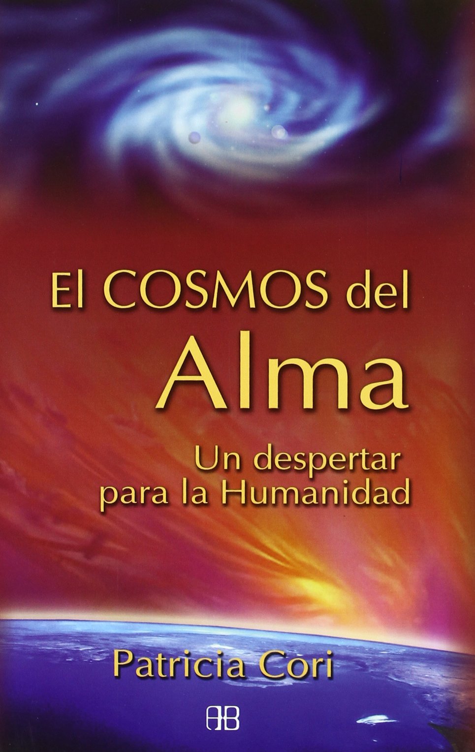 El cosmos del alma : un despertar para la humanidad (Deporte Y Artes Marciales) Lifestyle