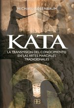 Kata : la transmisión del conocimiento en las artes marciales tradicionales Leisure & Fun