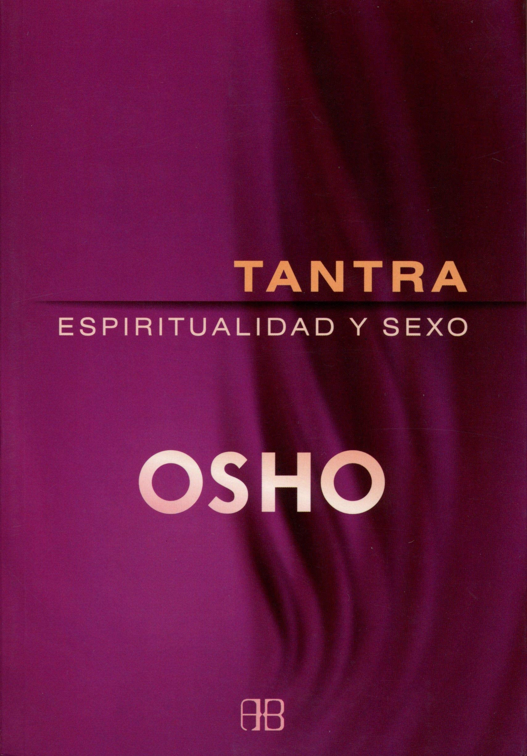 Tantra Espiritualidad Y Sexo book