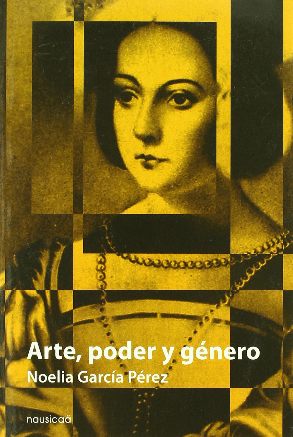 Arte, poder y género en el Renacimiento español book