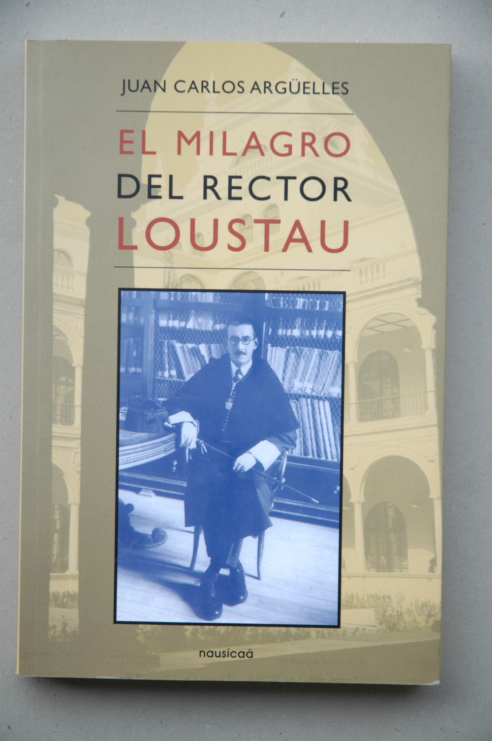El milagro del rector Loustau book