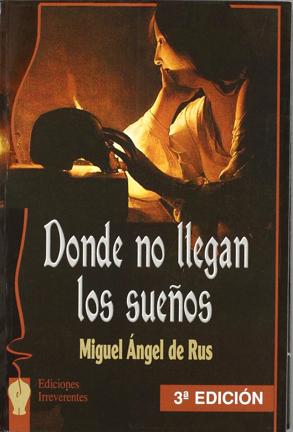 Donde no llegan los sueños (3) book