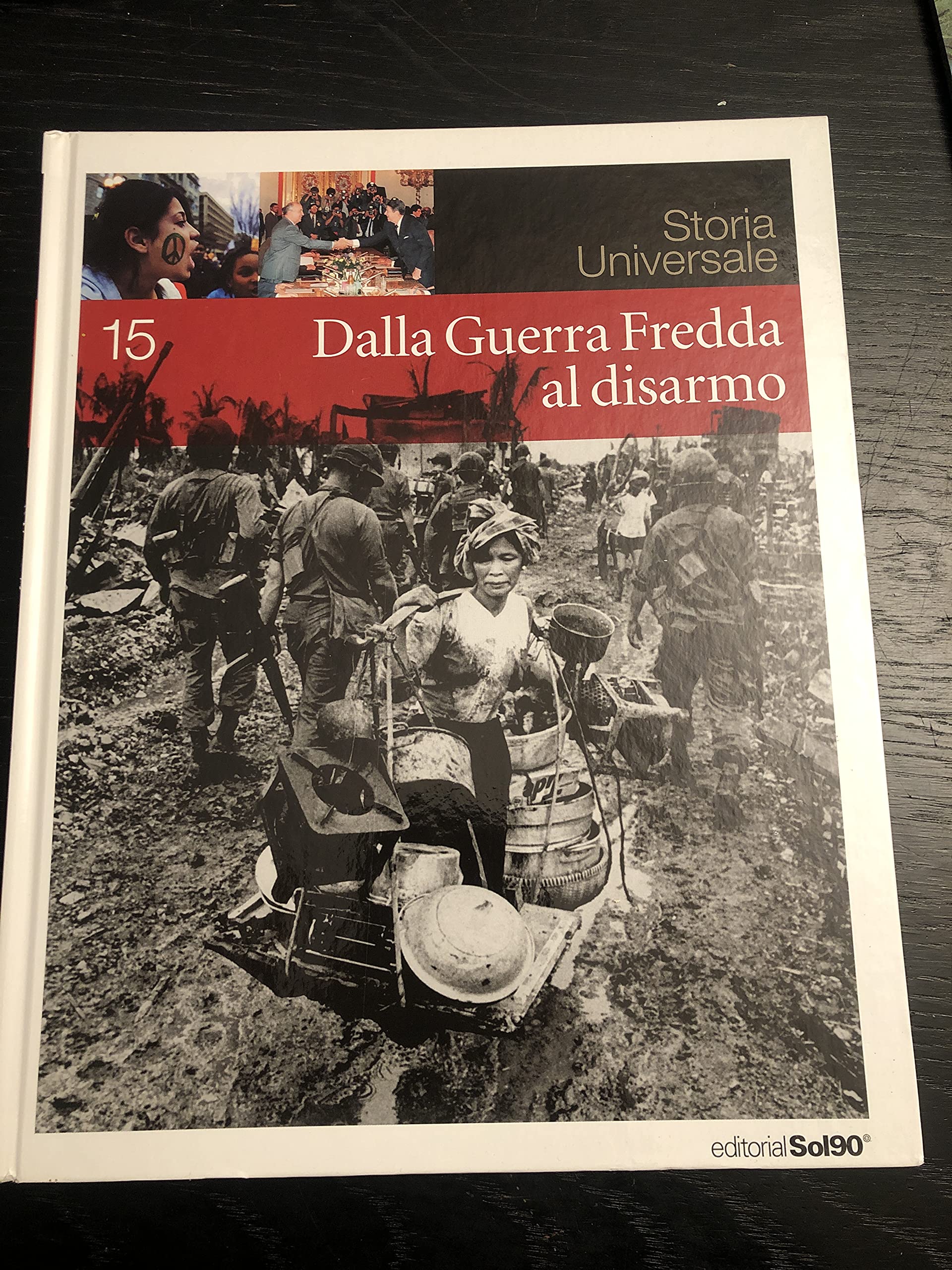 STORIA UNIVERSALE - DALLA GUERRA FREDDA AL DISARMO N.15 book