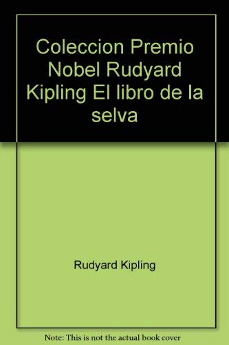 Coleccion Premio Nobel Rudyard Kipling El libro de la selva (10) book