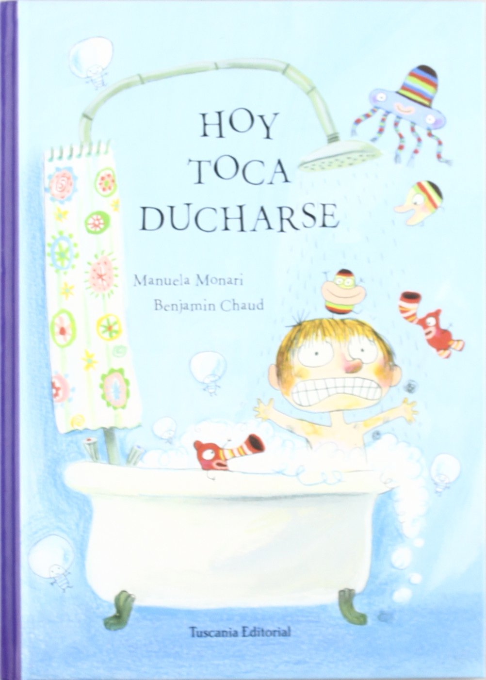 Hoy Toca Ducharse/ Today's Shower Time book
