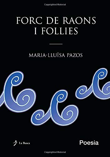 Forc de raons i follies Learning & Reference