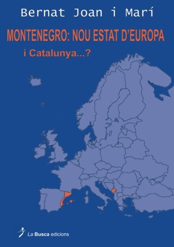 Montenegro: nou estat d`Europa Learning & Reference