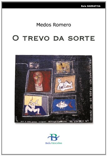 O trevo da sorte (Baía Narrativa, Band 15) Contemporary literature