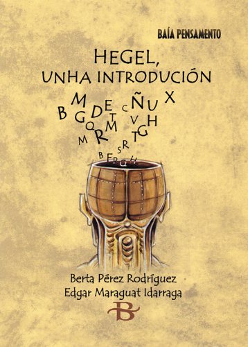 Hegel. Unha introdución (Baía Pensamento, Band 18) Philosophy