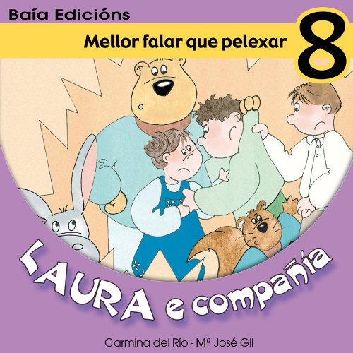 Mellor falar que pelexar (Infantil-Xuvenil, Band 8) Books