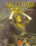 Arturo - El Legendario Rey De Camelot (Universos Alternativos) Books
