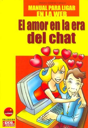 Amor en la era del chat manual para ligar en la web, el Books