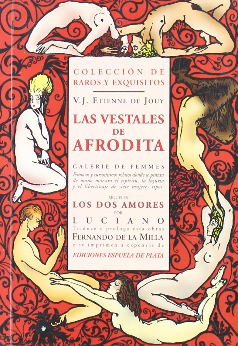 Los vestales de Afrodita ; Los dos amores Books