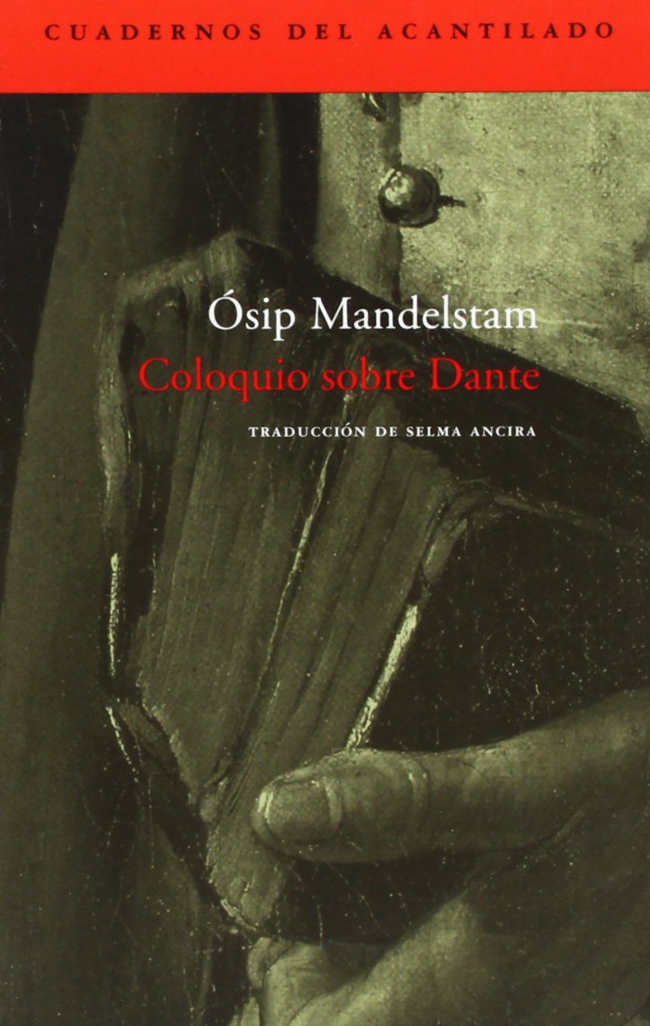 Coloquio sobre Dante (Cuadernos del Acantilado, Band 14) Philosophy