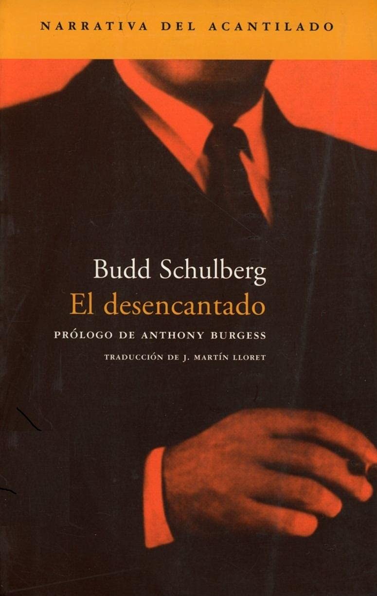 El desencantado (Narrativa del Acantilado, Band 70) Social Sciences