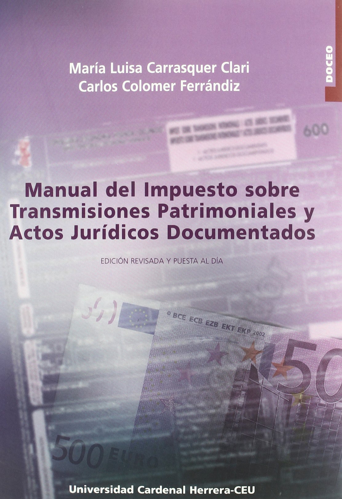 Manual del impuesto sobre trasmisiones y actos jurídicos documentados Learning & Reference