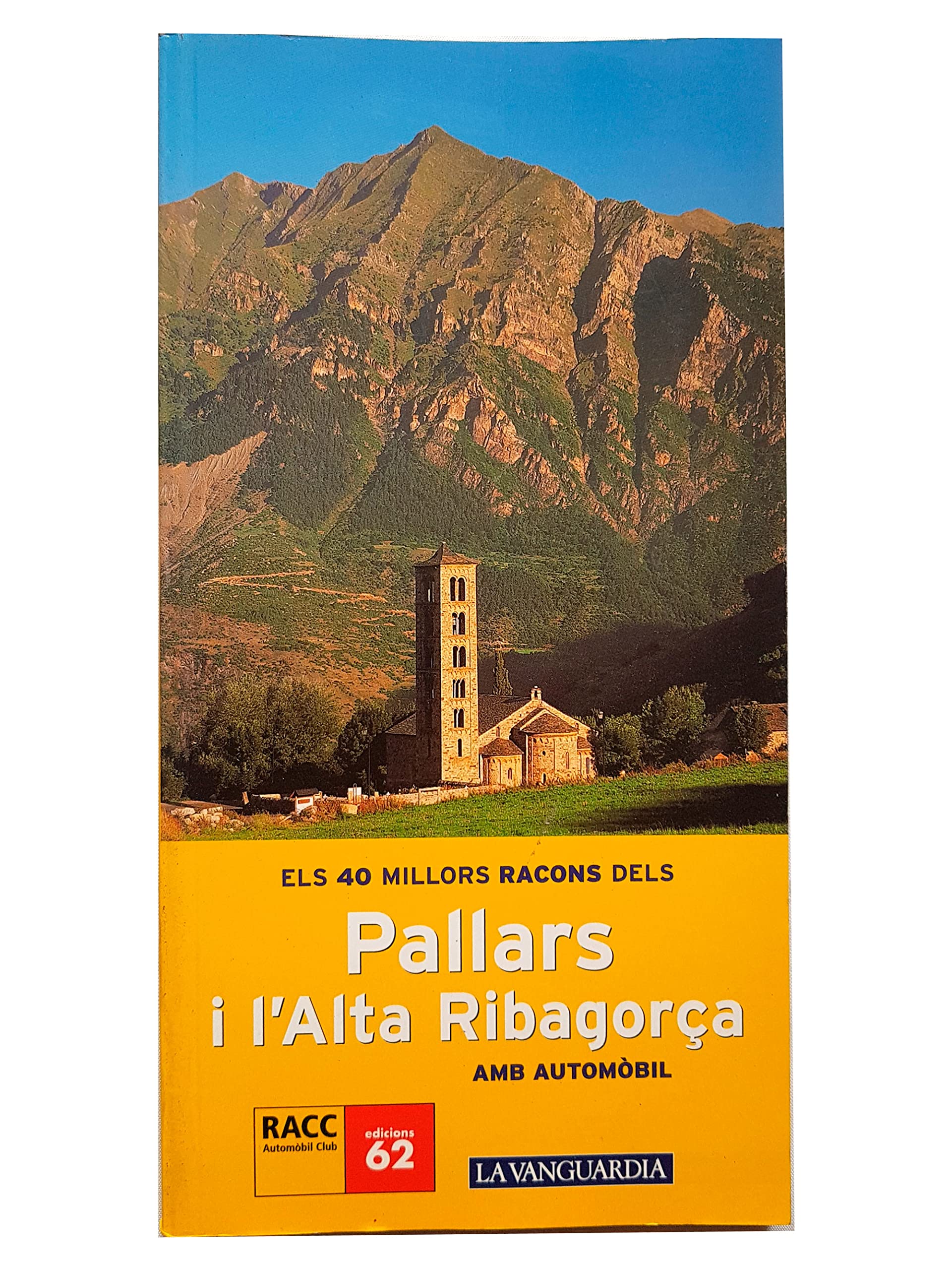 Els Millors Racons Dels Pallars I L'alta Ribagorþa Books